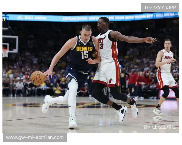 热火对决掘金总决赛重演 谁将书写复仇传奇再创辉煌 热火对决掘金总决赛重演 谁将书写复仇传奇再创辉煌